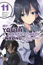 My Youth Romantic Comedy Is Wrong As I Expected Comic Vol 11 Yahari Ore No Seishun Love Comedy Wa Machigatteiru Comic Manga Book Walker
