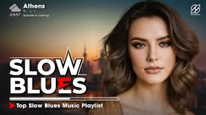 Relaxing Blues 🎵 Top Slow Blues Music Playlist ️🎵 The Best Of Blues Songs