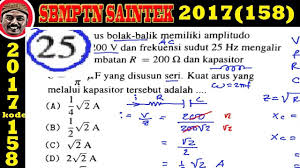 Soal arus listrik bolak balik kelas 12. Pembahasan Soal Sbmptn 2017 Saintek 158 Fisika No 25 Arus Rangkaian Ac Rlc Youtube