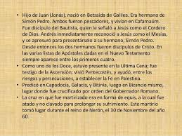Biografia De Los 12 Apostoles De Jesus Hijo De Juan Jonas Nacio En Betsaida De Galilea Era Hermano De Simon Pedro Ambos Fueron Pescadores Y Vivian En Apostoles De Jesus Simon Pedro De Jesus