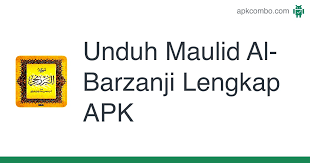 Maybe you would like to learn more about one of these? Unduh Maulid Al Barzanji Lengkap Apk Versi Terbaru