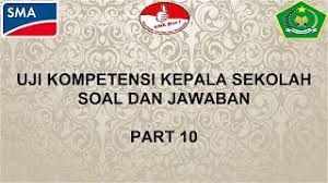 We did not find results for: Uji Kompetensi Kepala Sekolah Soal Dan Jawaban Part 10 Youtube