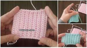 Tek Sis Tunus Isi Selanik Modeli Videolu Tarifi Ile Tig Isleriniz De Lastik Modeli Ya Da Ornegin Tamaminda Kullanabilece Baby Knitting Patterns Tig Isleri Orgu