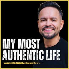 My Most Authentic Life • Listen