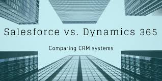 crm comparison salesforce vs microsoft dynamics 365