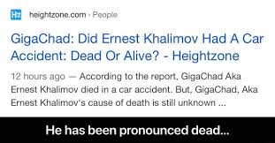 Ernest khalimov was a professional bodybuilder from azerbaijan. People Gigachad Did Ernest Khalimov Had A Car Accident Dead Or Alive Heightzone 12 Hours Ago According To The Report Gigachad Aka Ernest Khalimov Died In A Car Accident But