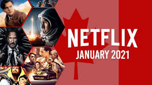 Mon / june 21 : First Look At What S Coming To Netflix Canada In January 2021 What S On Netflix