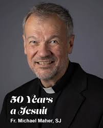 Midwest Jesuit Fr. Michael Maher, SJ, reflects