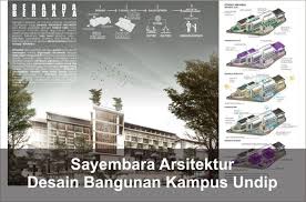 Desain Bangunan Kampus Universitas Diponegoro Karya Sayembara Arsitektur Kampus Universitas Bangunan Arsitektur