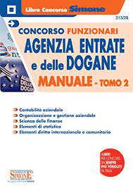 L'agenzia delle entrate è un'agenzia fiscale della pubblica amministrazione italiana dipendente dal ministero dell'economia e delle finanze che fra i sistemi informativi attinenti alla funzione fiscale e alle trascrizioni e iscrizioni in materia di diritti sugli immobili. Concorsi Funzionari Agenzia Delle Entrate E Delle Dogane Manuale Vol 2 9788891422194 Amazon Com Books