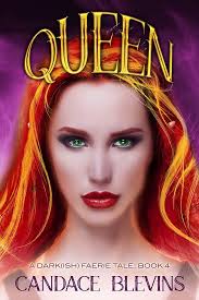 Amazon.com: Queen (A Dark(ish) Faerie Tale Book 4) eBook : Blevins,  Candace: Kindle Store