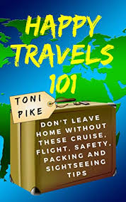 Don't leave home without it! separate multiple emails with a comma. Happy Travels 101 Don T Leave Home Without These Cruise Flight Safety Packing And Sightseeing Tips English Edition Ebook Pike Toni Amazon De Kindle Shop