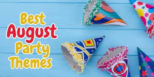 Maybe you would like to learn more about one of these? Best August Party Themes 14 Ideas To Inspire Your August Party Parties Made Personal