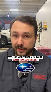 Would You Trust a Subaru With 100k Miles? 🚙💭 #mechanic #automotive  #automobile #repairshop #subaru #cartok #cars #carrepair #mechanicsoftiktok 