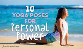 If so, then i have 11 easy peasy yoga poses for beginners that'll have you saying,. Sexy Chakras Part Three 10 Yoga Poses For Personal Power Self Love A Zest For Life Doyou