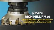 Korloy Rich Mill RM16 - The MOST ECONOMICAL 45° Face Milling ...