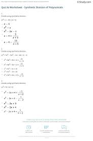 Let us first write the terms of each polynomial in descending order. Quiz Worksheet Synthetic Division Of Polynomials Study Com