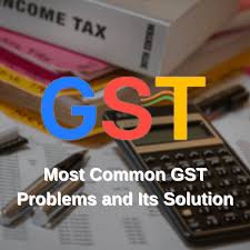 Most Common GST Problems People Face and Their Solutions
