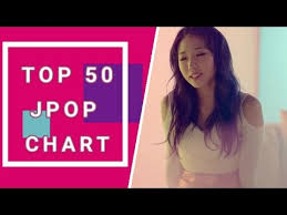 Top 50 Jpop Songs Chart May 2017 Week 1