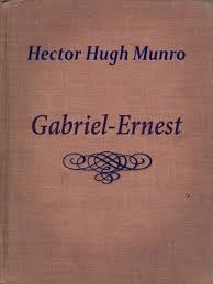 Gabriel-Ernest eBook by Hector Hugh Munro