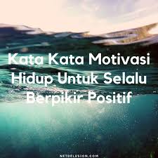 Coba mundur dan temukan pintu yg memang dimaksudkan terbuka untukmu. 2019 Kata Kata Motivasi Hidup Agar Selalu Berpikir Positif Kekinian