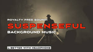 Royalty Free Sound Suspenseful Background Music Tense Music No Copyrights Music Free Music Youtube In 2020 Free Music Free Background Music Copyright Music