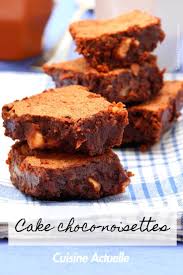 Cake Choco Noisettes Recettes Recette En 2020 Recette Recette Dessert Dessert Gourmand