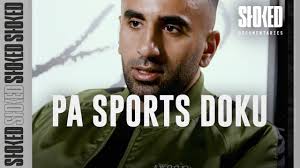 PA Sports Doku: Kindheit, Familie über Brandanschlag & Life is Pain