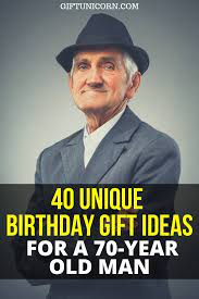 Also, it is an unavoidable fact that a person in his seventies is considered old. 40 Unique Birthday Gift Ideas For A 70 Year Old Man Giftunicorn Gifts For Old Men Old Man Birthday Unique Birthday Gifts