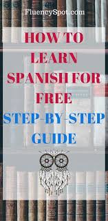 Best Method To Learn Spanish Learning Spanish Learn Spanish Free Learning Spanish For Kids