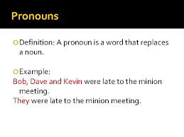 Information technology, language, science, health, humanities Nouns And Pronouns Noun Definition A Noun Is