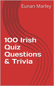 Use it or lose it they say, and that is certainly true when it. 100 Irish Quiz Questions Trivia 100 Quiz Questions Book 1 Kindle Edition By Marley Eunan Humor Entertainment Kindle Ebooks Amazon Com