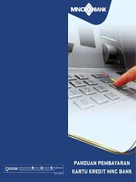 Cara bayar kartu kredit mnc via internet. Panduan Pembayaran Kartu Kredit Mnc Bank