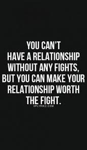 Love fight images with quotes. Love Is Not A Fight But Its Something Worth Fighting Fight For Love Quotes Fighting Quotes Words Quotes