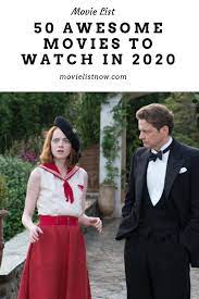 When i'm done writing this list, i'm gonna go watch it throughout 2020, our critics maintained best movies of the year (so far) lists. 50 Awesome Movies To Watch In 2020 Movie List Now Good Movies 2020 Movies Good Movies To Watch
