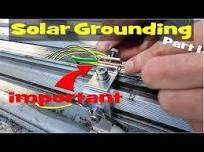 Solar Grounding Essentials. These important safety features are often  forgotten.