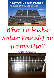 Best Solar Panels For Home Use Solar Power House Solar Panels Roof Solar Power System
