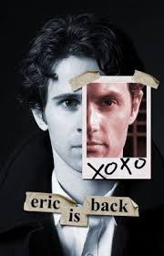 Eric is Back x Gossip Girl
