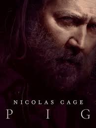 El Cinema de Hollywood: Pig (2021)