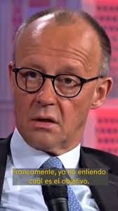 El canciller federal Friedrich Merz dice claramente: “El hecho de que el  ejército israelí esté causando tanto daño a la población civil en Gaza ya  no puede justificarse con la lucha contra el ...