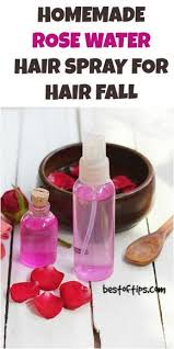 Diy Rose Water Hair Fall Spray Rose Water Hair Rose Water Diy Hair Fall Spray