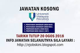 Maybe you would like to learn more about one of these? Jawatan Kosong Universiti Malaysia Pahang Ump 20 Ogos 2018