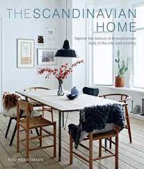 Accordion, fiddle, and dance music from norway, sweden, denmark, finland, iceland, and even the faroe islands is. The Scandinavian Home Explore The Beauty Of Scandinavian Style In The City And Country By Niki Brantmark