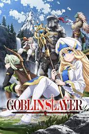 Goblin Slayer Anime Goblin Slayer Anime