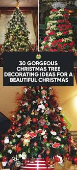 How do you spell christmas? 30 Gorgeous Christmas Tree Decorating Ideas You Should Try This Year