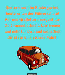 Hier liegt ein mysterium, und solche tage sind verbindender als eine gewonnene entscheidungsschlacht. 28 Gluckwunsche Zum Fuhrerschein Finestwords