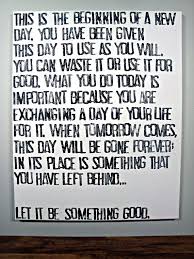 Today Is The Beginning Of A New Day Quote On Canvas 24x30 New Day Quotes Entrepreneurial Quotes Inspirational Quotes