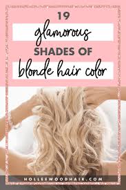 The color primarily fits women who have long hair by nature. 19 Different Shades Of Blonde Hair Color 2020 Ultimate Guide