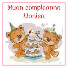Buon Compleanno Monica Buon Compleanno Immagini Di Buon Compleanno Auguri Di Buon Compleanno