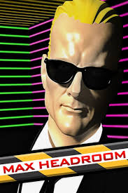 Max Headroom Summary, Latest News, Trailer, Season List, Cast, Where to  Watch and More